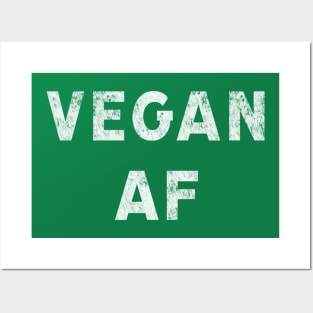 Vegan AF plant-based diet veganism Posters and Art